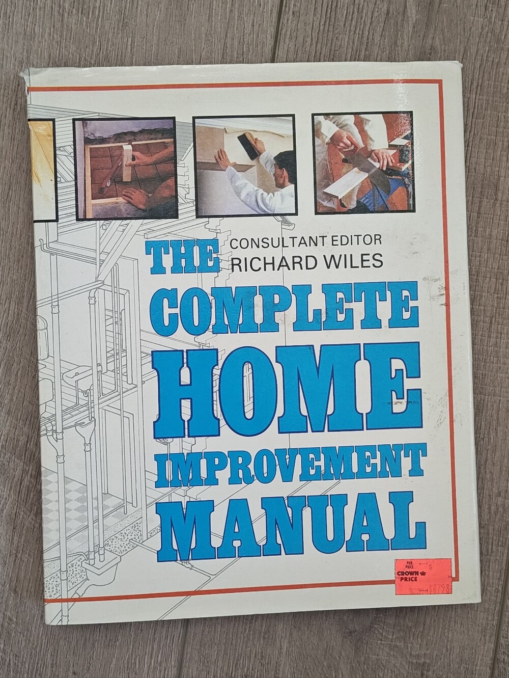 The Complete Home Improvement Manual - DIY Book